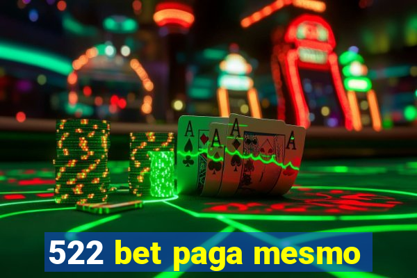 522 bet paga mesmo